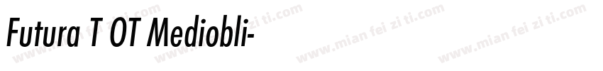 Futura T OT Mediobli字体转换